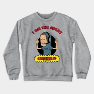 The Great Coacholio Crewneck Sweatshirt